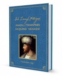 Özbəkistanda Şah İsmayıl Xətayiyə dair unikal layihəyə imza atılıb