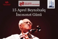 L. və M.Rostropoviçlərin ev-muzeyində Dünya İncəsənət Günü ilə bağlı tədbir keçiriləcək