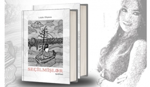 Leyla Əliyevanın “Seçilmişlər” kitabı nəşr olunub