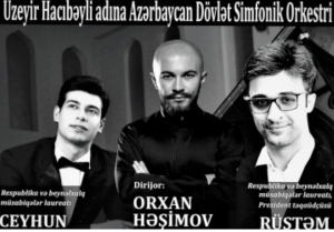 Filarmoniyada “Yeni adlar layihəsi” çərçivəsində növbəti konsert keçirilib