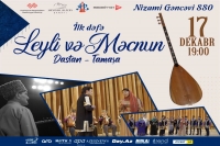 Azərbaycanda ilk dəfə “Leyli və Məcnun” dastan-tamaşasının təqdimatı olu