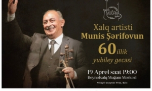 Xalq artisti Munis Şərifovun 60 illik yubileyi qeyd edilib