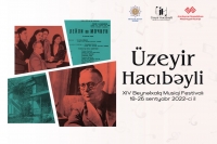 Üzeyir Hacıbəyli XIV Beynəlxalq Musiqi Festivalı keçiriləcək