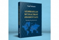 Vaqif Sultanlının mühacirət ədəbiyyatı ilə bağlı yeni araşdırması işıq üzü görüb