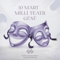 Milli Teatr Günü münasibətilə  Mədəniyyət Nazirliyinin təşəbbüsü ilə telemarafon keçiriləcək