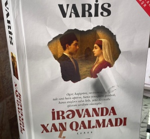 &ldquo;İrəvanda xan qalmadı&rdquo; - yaddaşı oyadır, kimliyimizi m&ouml;hkəmləndirir...