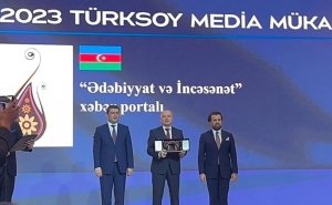 “Ədəbiyyat və incəsənət” portalı Türk  dünyasının media mükafatına layiq görüldü