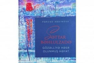 “Səttar Bəhlulzadə. Gözəlliyə həsr edilmiş həyat” monoqrafiyasının təqdimatı keçirilib