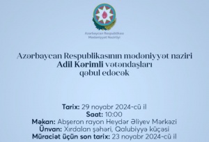 Mədəniyyət naziri Xırdalanda vətəndaşlarla görüşəcək