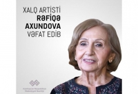 Tanınmış baletmeyster, Xalq artisti Rəfiqə Axundova vəfat edib