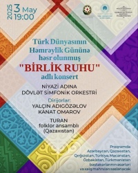 Türk Dünyasının Həmrəyliyi Günü münasibətilə BİRLİK RUHU