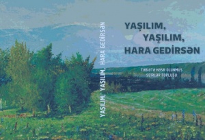 AYB-dən “Yaşıl dünya naminə həmrəylik ili”nə dəyərli töhfə