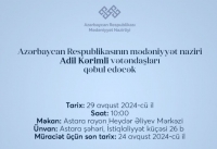 Mədəniyyət naziri Adil Kərimli Astarada vətəndaşları qəbul edəcək