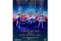 “Imagine Dragons”un konsertinə biletlər bu gündən satışa çıxarılır