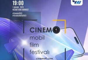 Bu gün “CINEMO” Mobil Film Festivalının açılışı olacaq