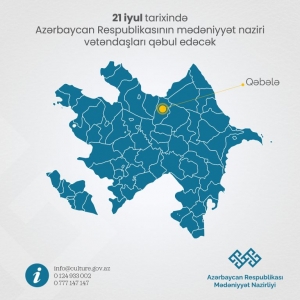 Azərbaycan Respublikasının mədəniyyət naziri vətəndaşları qəbul edəcək