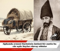 Maraqlı söhbətlərdə Ağdamda erməni, rus və osetin söhbəti