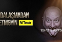 Bu gün “Vidalaşmadan getməyin” yeni monotamaşanın premyerası keçiriləcək