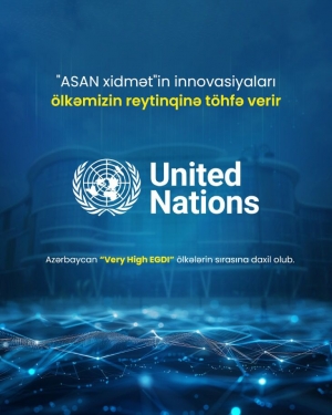 “ASAN xidmət&quot;in innovasiyaları ölkəmizin reytinqinə töhfə verir