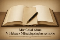 Mir Cəlal adına V Hekayə M&uuml;sabiqəsindən se&ccedil;mələr