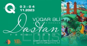 Əməkdar rəssam Vüqar Əlinin “Dastan” sərgisi açılıb